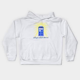 Are you going to steal me? Kids Hoodie